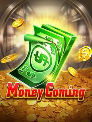 Money Coming